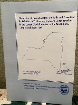 Item #5563989 Simulation of Ground-Water Flow Paths and Traveltime in Relation to Tritium and...