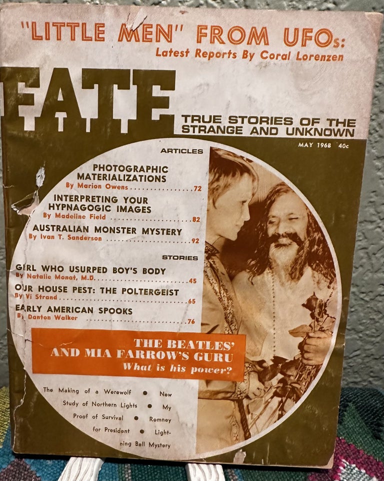 Item #5564022 Fate Magazine; True Stories of the Strange and Unknown May 1968 Vol. 21 No. 5 Issue 218. Mary Margaret Fuller.