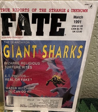 Item #5564112 Fate True Reports of the Strange and Unknown March 1991 Vol 44 No 3 Issue 492. Mary...