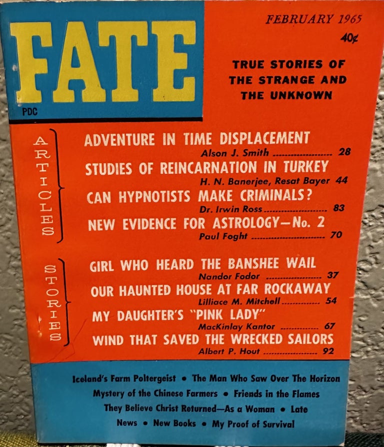 Item #5564119 Fate Magazine: True Stories of the Strange and Unknown February 1965 Vol18 No 2 Issue179. Mary Margaret Fuller.