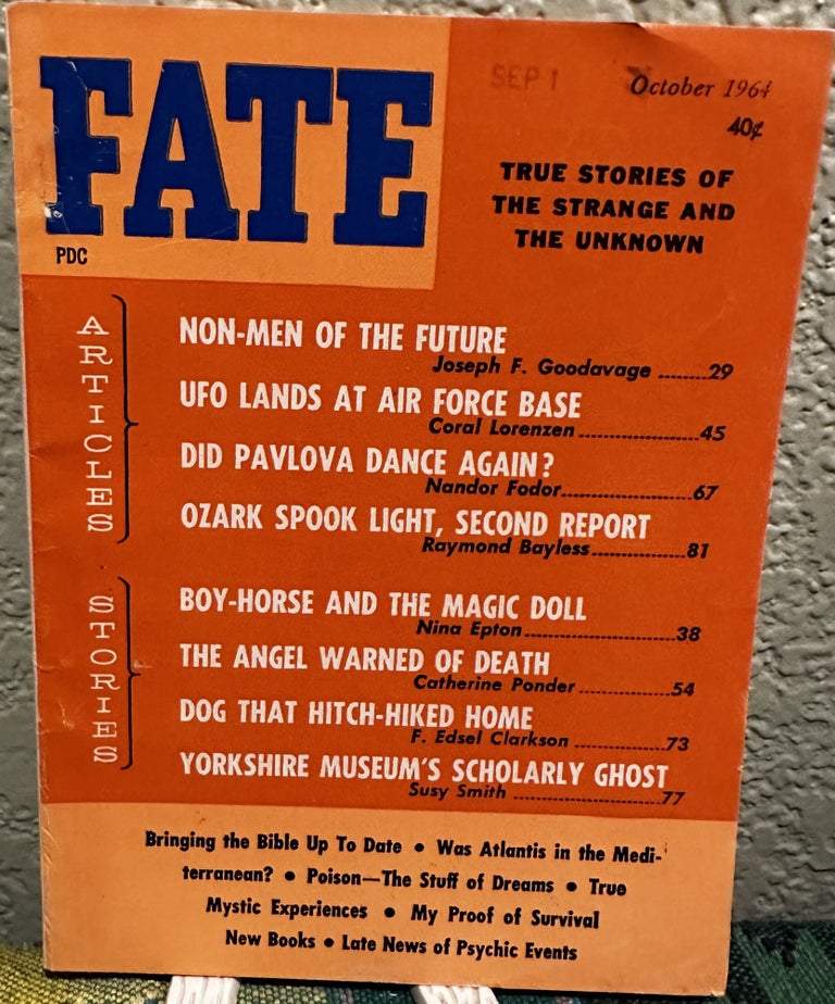 Item #5564132 Fate Magazine: True Stories of the Strange and Unknown October 1964 Vol 17 No 10 Issue 175. Mary Margaret Fuller.