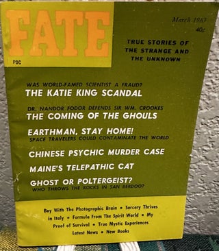 Item #5564140 Fate Magazine: True Stories of the Strange and Unknown March 1963 Vol 16 No 3 Issue...