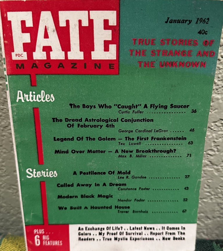 Item #5564143 Fate Magazine: True Stories of the Strange and Unknown January 1962 Vol 15 No 1 Issue 142. Mary Margaret Fuller.