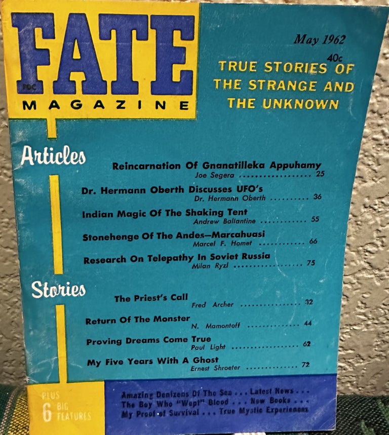 Item #5564146 Fate Magazine: True Stories of the Strange and Unknown May 1962 Vol 15 No 5 Issue 146. Mary Margaret Fuller.