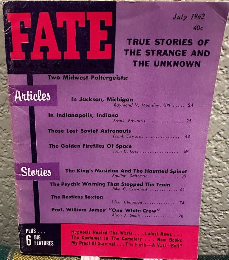 Item #5564147 Fate Magazine: True Stories of the Strange and Unknown July 1962 Vol 15 No 7 Issue 148. Mary Margaret Fuller.