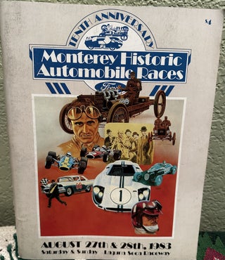 Item #5564206 Tenth Anniversary Monterey Historic Automobile Races, August 27th & 28th, 1983...