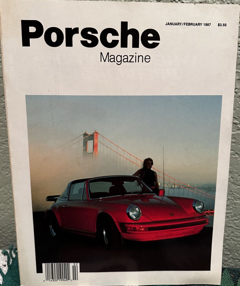 Item #5564222 Porsche Magazine January/February 1987Vol 1 No 1. Gene Babow.