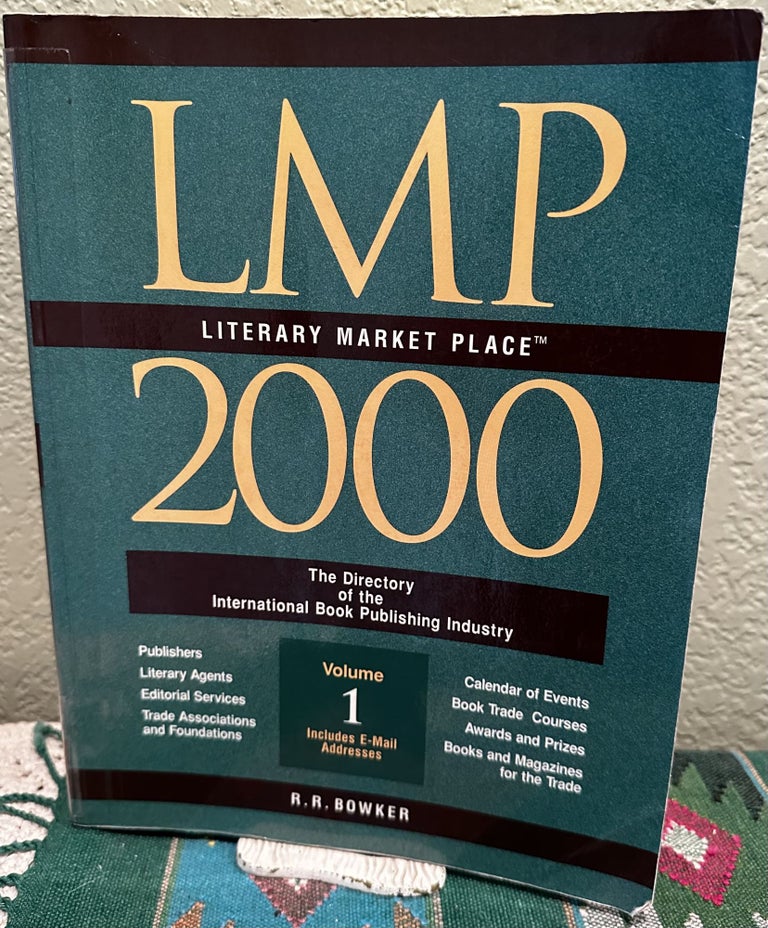 Item #5564260 LMP 2000 Literary Market Place The Directory of the International Book Publishing Industry Vol 1 & 2. R. R. Bowker.