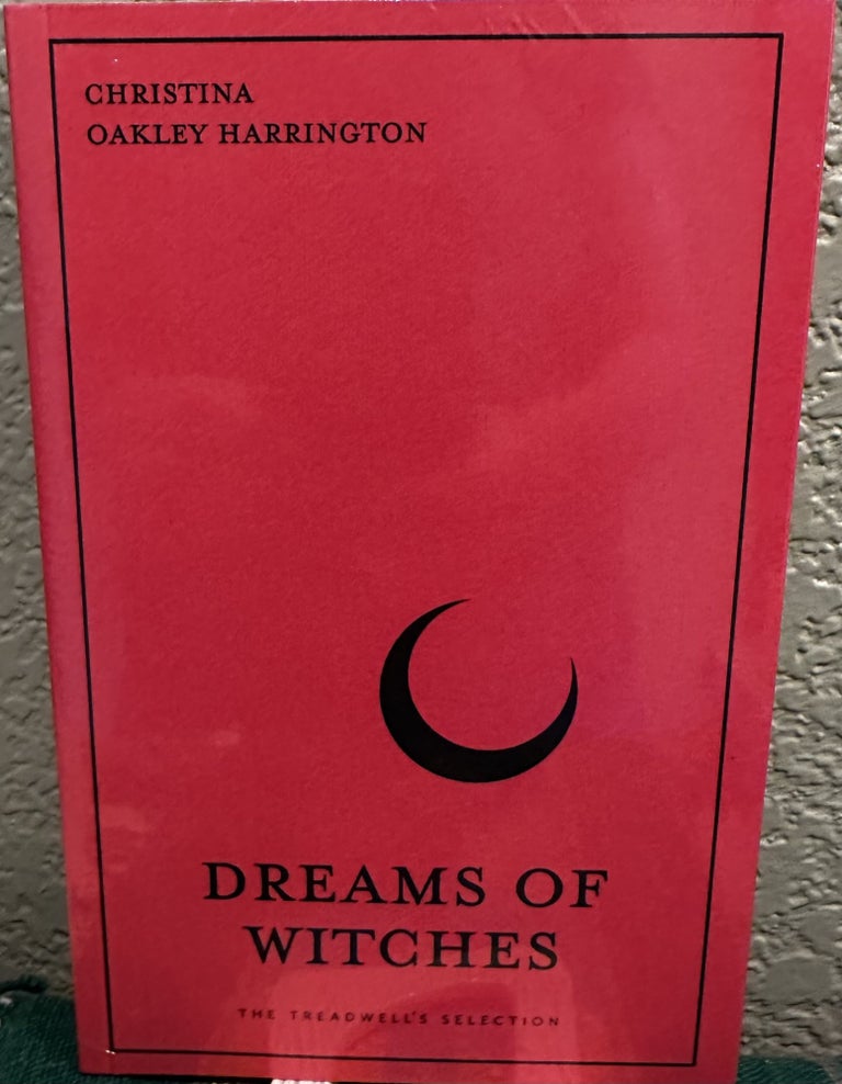 Item #5564277 Dreams of Witches. Christina Oakley Harrington.
