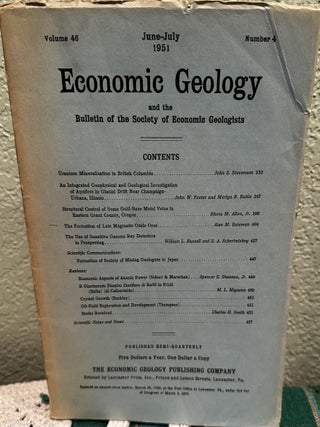Item #5564849 Economic Geology and the Bulletin of the Society of Economic Geologists Volume 46...