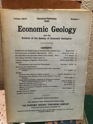 Economic Geology and the Bulletin of the Society of Economic Geologists Volume XXXIV NUMBER 8 December 1939, Volume XXXV Number 1 - 6 January - October 1940 8 issues