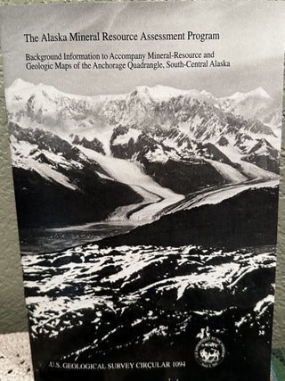 Item #5564890 The Alaska Mineral Resource Assessment Program-Background Information to Accompany...