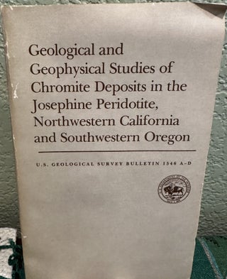 Item #5564938 Geological and Geophysical Studies of Chromite Deposits in the Josephine...