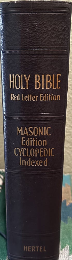Item #5564988 Masonic Edition Cyclopedic Indexed Holy Bible. the New Standard Alphabetical Indexed Bible. Holy Bible. Red Letter Edition. Pictorial Pronouncing Dictionary. Anon.