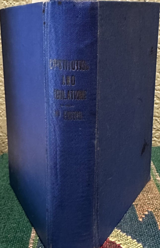Item #5564990 Constitution Of The M W Grand Lodge California. Grand Lodge F., A M. of California.