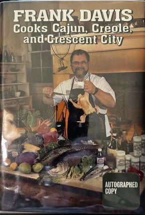 Item #5565131 Cooks Cajun, /creole, and Crescent City. Frank Davis