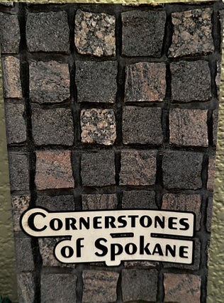 Item #5565140 Cornerstones of Spokane-a Guidebook to the Building Stones of Downtown Spokane. G....