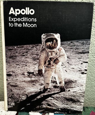 Item #5565172 Apollo Expeditions to the Moon SP-350. Edgar M. Cortright