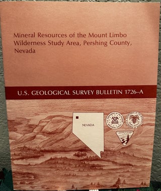 Item #5565244 Mineral Resources of the Mount Limbo Wilderness Study Area, Pershing County,...