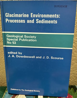 Item #5565265 Glacimarine Environments: Processes and Sediments Geological Society Special...
