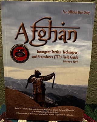 Item #5565386 Afghan: Insurgent Tactics, Techniques, and Procedures (TTP) Field Guide, February...