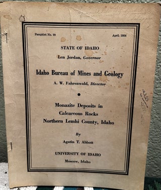 Item #5565447 Monazite Deposits in Calcareous Rocks Northern Lemhi County, Idaho, Pamphlet No....