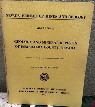 Item #5565452 Geology and Mineral Deposits of Esmeralda County, Nevada, Bulletin 78. J. P....