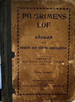 Item #5565476 PILGRIMENS LOF SONGS FOR L individual and general development. (Swedish...