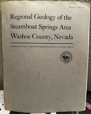 Item #5565543 REGIONAL GEOLOGY OF THE STEAMBOAT SPRINGS AREA WASHOE COUNTY, NEVADA, Professional...