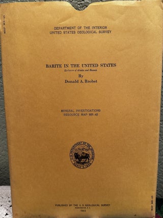 Item #5565561 Barite in the United States, Exclusive of Alaska and Hawaii, Mineral Investigations...
