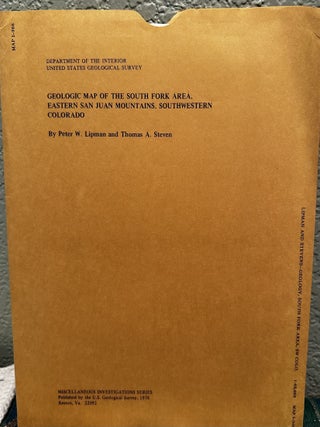 Item #5565624 Geologic Map of the South Fork Area, Eastern San Juan Mountains, Southwestern...