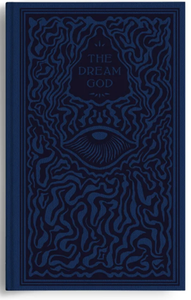 Item #5565775 The Dream-God, or A Singular Evolvement of Thought in Sleep. John Cunningham