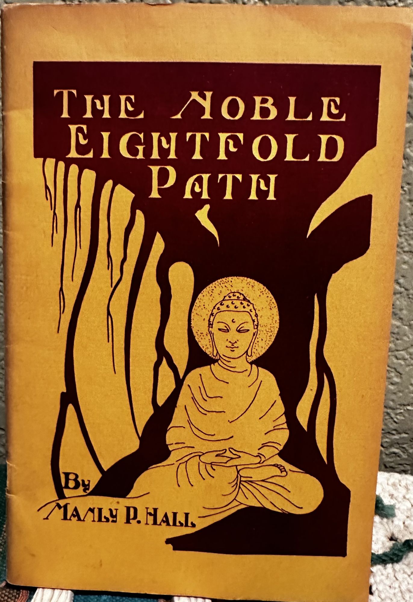 The Noble Eightfold Path. Manly P. Hall.