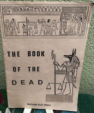 Item #5565829 The Book of the Dead. Samael Aun Weor