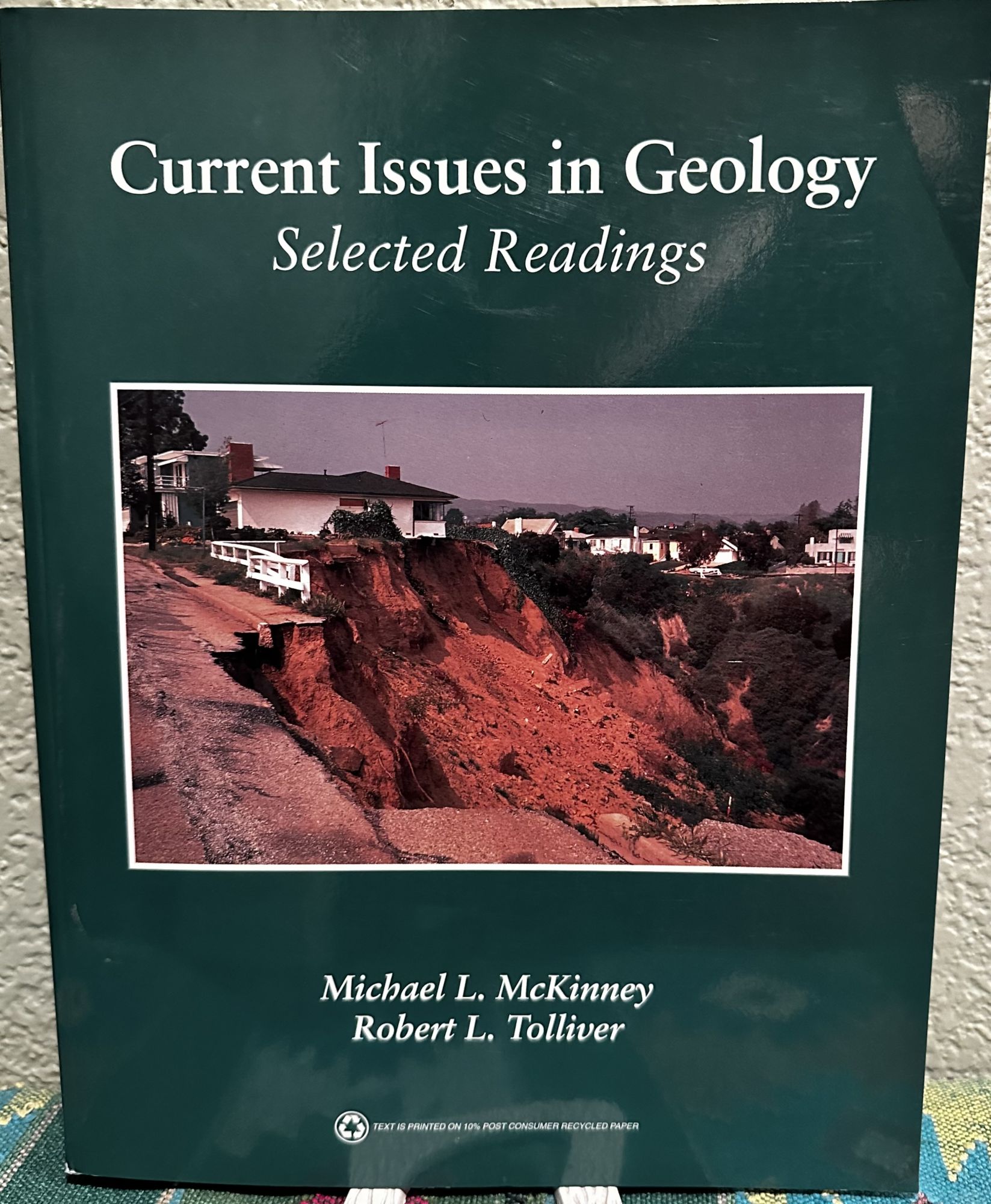 Current issues in geology: Selected Readings. Michael L. McKinney, Robert L. Tolliver.
