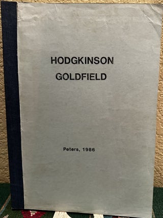 Item #5566081 Geology, Lode Descriptions and Mineralization of the Hodgkinson Goldfield. Stephen...