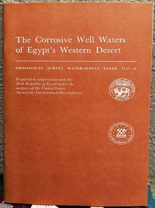 Item #5566116 The Corrosive Well Waters of Egypt's Western Desert, geological Survey Water-Supply...