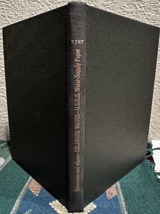 Item #5566130 Delaware Water, Geological Survey Water-Supply Paper 1767. W. C. Rasmussen, J. W.,...