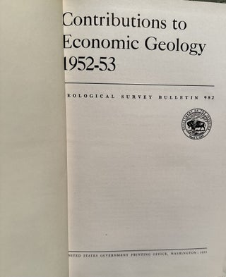 Contributions to Economic Geology 1952-53, Chapters A-G