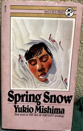 Item #5566840 Spring Snow. Yukio Mishima