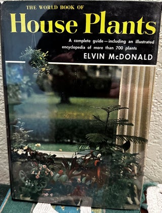 Item #5566851 The World Book of House Plants. Elvin McDonald
