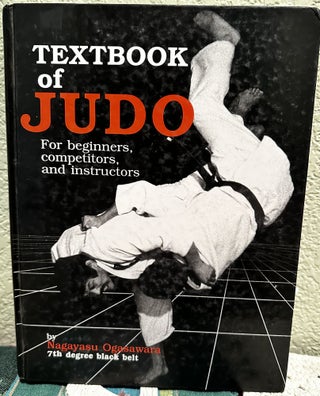Item #5566938 Textbook of Judo. Nagayasu Ogasawara