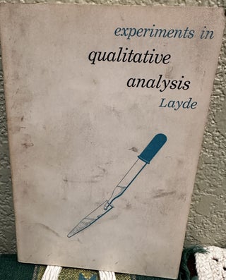 Item #5566944 Experiments in Qualitative Analysis. Durward C. Layde