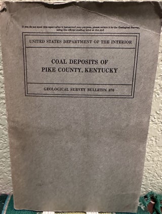 Item #5567104 Coal Deposits of Pike County, Kentucky. C. B. Hunt