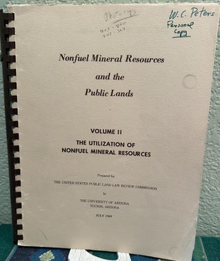 Item #5567193 Nonfuel Mineral Resources and the Public Lands Volume II, The Utilization of...