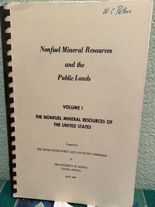 Item #5567197 Nonfuel Mineral Resources and the Public Lands Volume I, The Nonfuel Mineral...