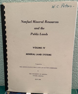Item #5567198 Nonfuel Mineral Resources and the Public Lands Volume IV; Mineral Land Systems....