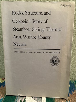 Item #5567241 Rocks, Structure, and Geologic History of Steamboat Springs Thermal Area, Washoe...