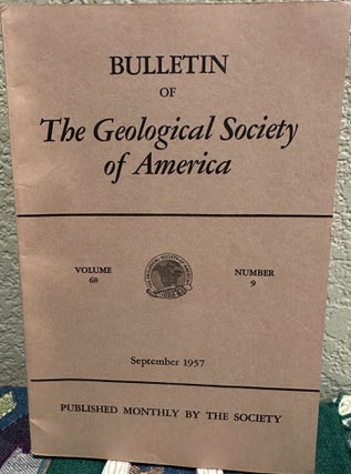 Item #5567382 Bulletin of the Geological Society of America, Volume 68, Number 8, August 1957. H....