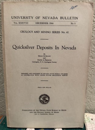 Item #5567636 Quicksilver Deposits in Nevada; Vol. XXXVIII December 1944 No. 5, Geology and...